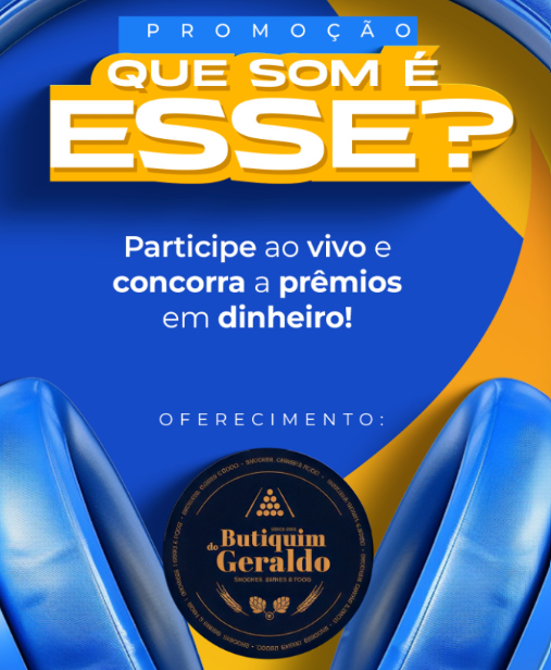 PROMOÇÃO “QUE SOM É ESSE?